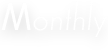 monthly